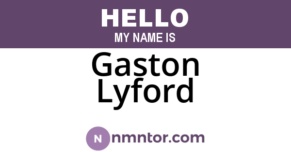 Gaston Lyford