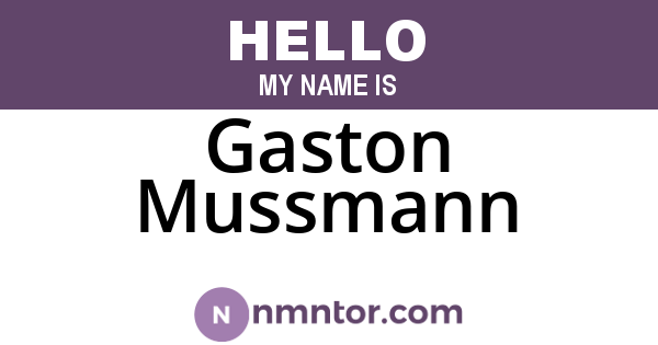 Gaston Mussmann