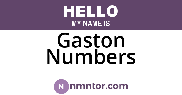 Gaston Numbers