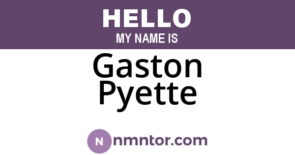 Gaston Pyette