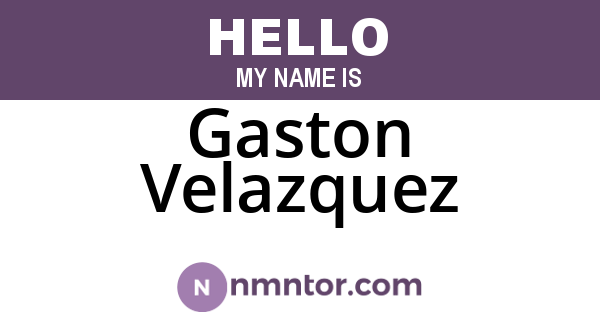 Gaston Velazquez