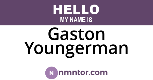 Gaston Youngerman
