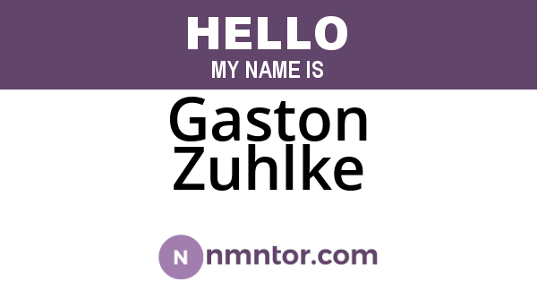 Gaston Zuhlke