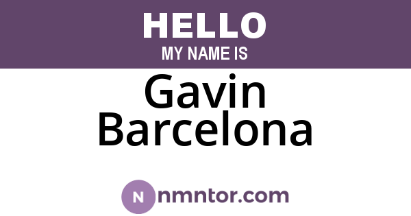 Gavin Barcelona