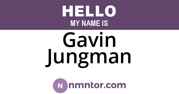 Gavin Jungman