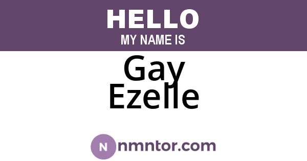 Gay Ezelle