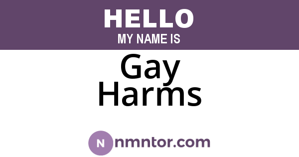 Gay Harms