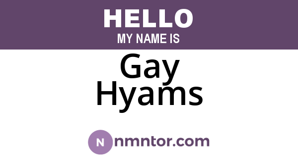 Gay Hyams
