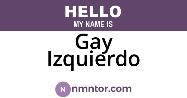 Gay Izquierdo