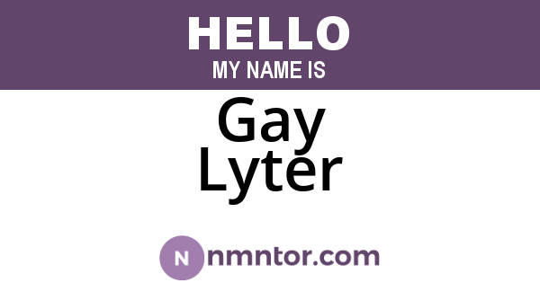 Gay Lyter