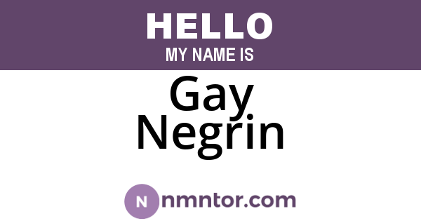 Gay Negrin