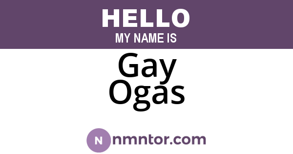 Gay Ogas