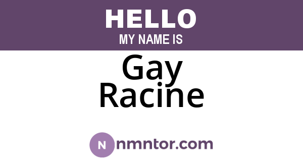 Gay Racine