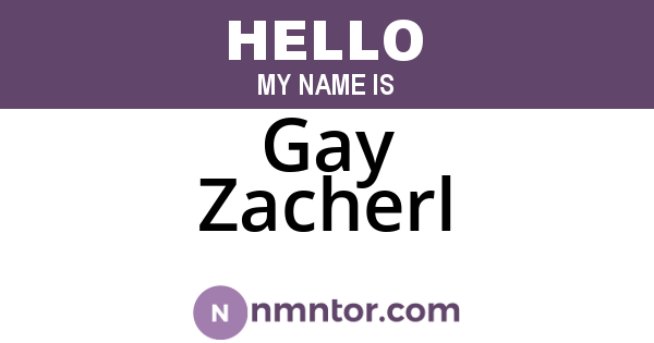 Gay Zacherl