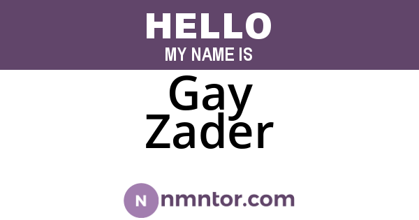 Gay Zader