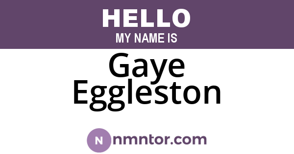 Gaye Eggleston