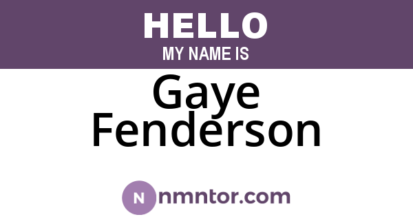 Gaye Fenderson