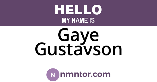 Gaye Gustavson