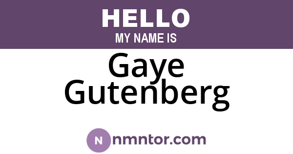 Gaye Gutenberg