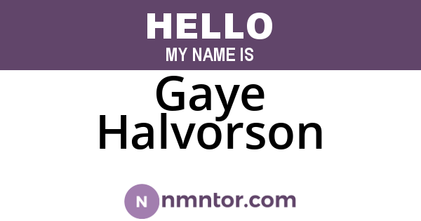 Gaye Halvorson