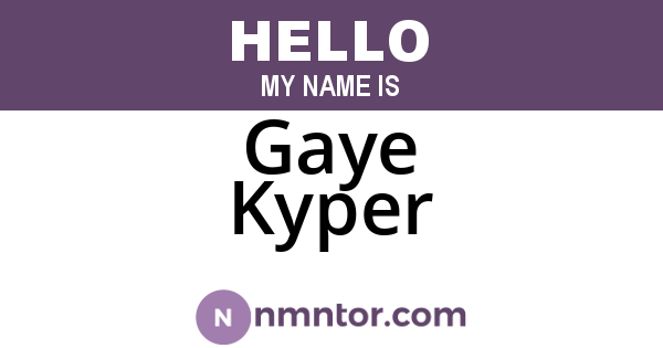 Gaye Kyper