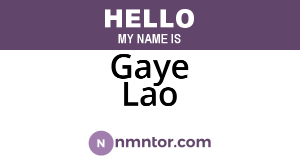 Gaye Lao