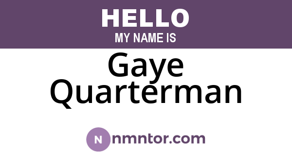 Gaye Quarterman