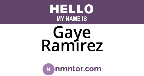 Gaye Ramirez