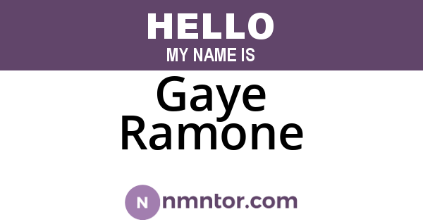 Gaye Ramone