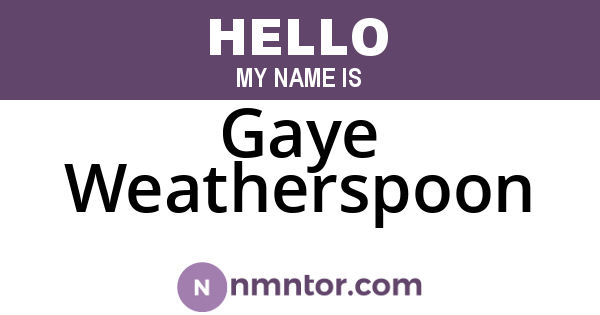Gaye Weatherspoon