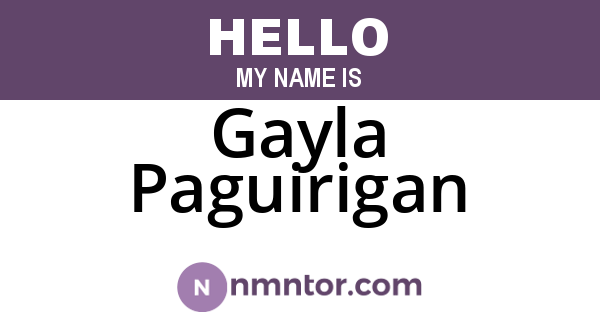 Gayla Paguirigan