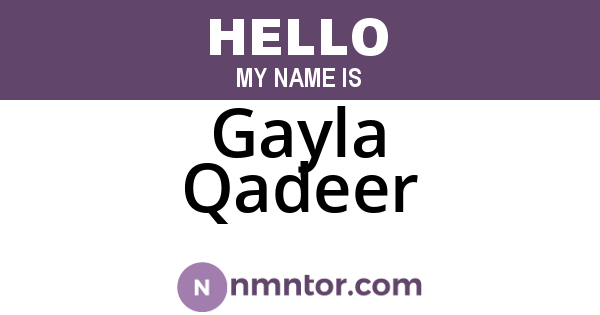 Gayla Qadeer