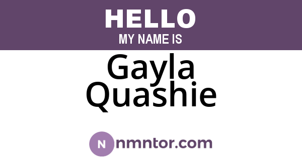Gayla Quashie