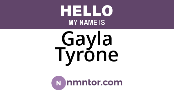 Gayla Tyrone