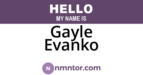 Gayle Evanko