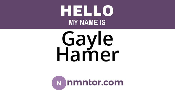 Gayle Hamer