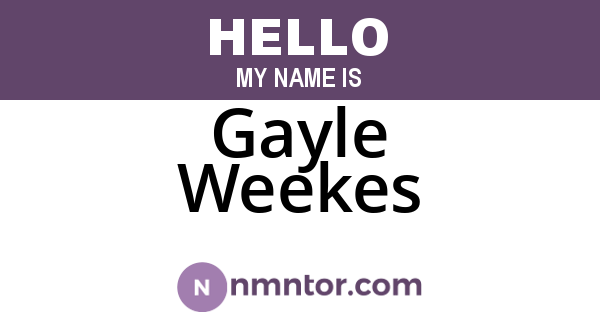 Gayle Weekes