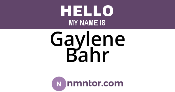 Gaylene Bahr