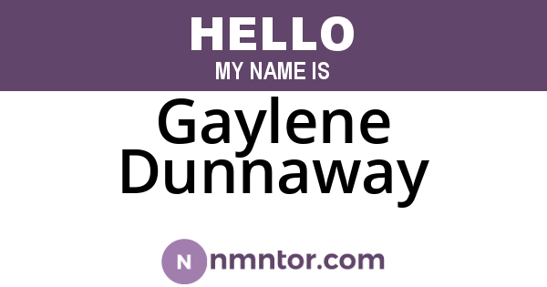 Gaylene Dunnaway