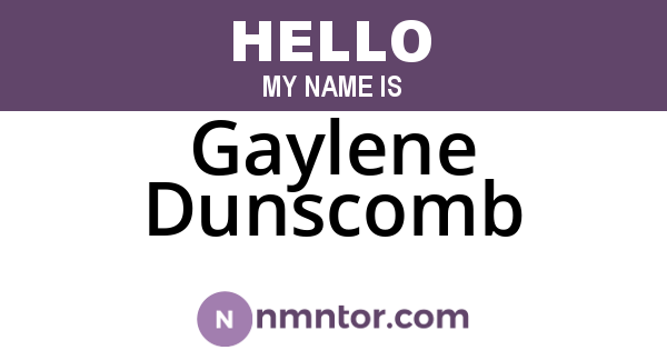 Gaylene Dunscomb