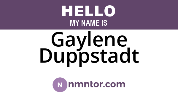 Gaylene Duppstadt