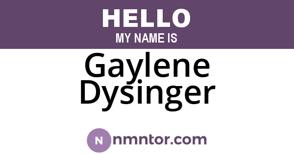 Gaylene Dysinger