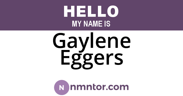 Gaylene Eggers