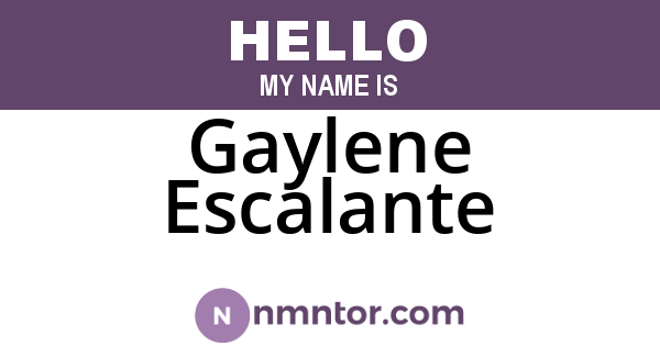 Gaylene Escalante