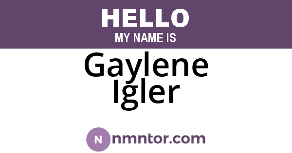 Gaylene Igler