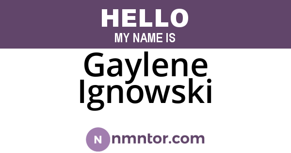 Gaylene Ignowski