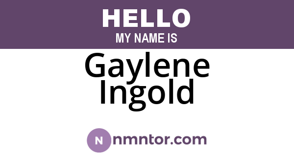 Gaylene Ingold