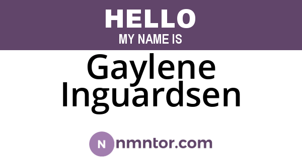Gaylene Inguardsen