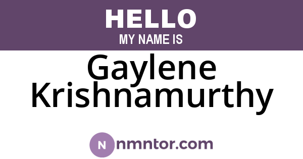 Gaylene Krishnamurthy