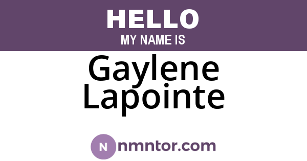 Gaylene Lapointe